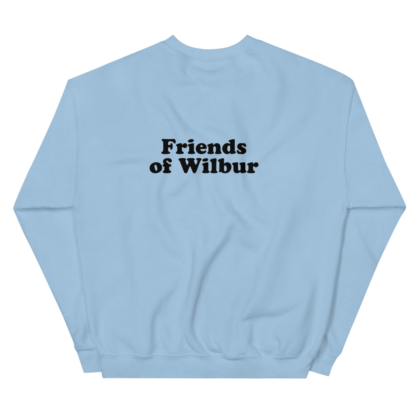 Friends Of Wilbur Unisex Sweatshirt