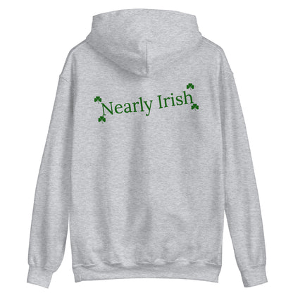 Nearly Irish Unisex Hoodie